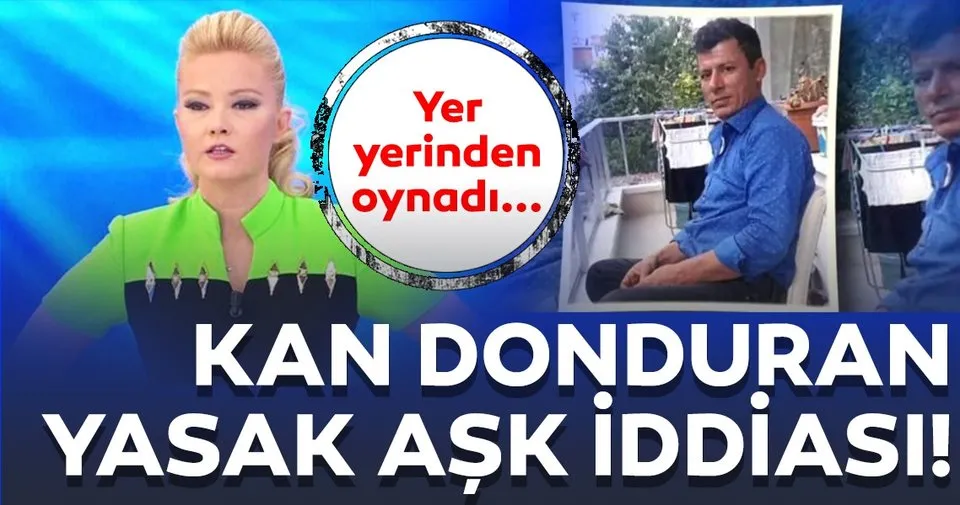 yasak ask cinayetinden son dakika