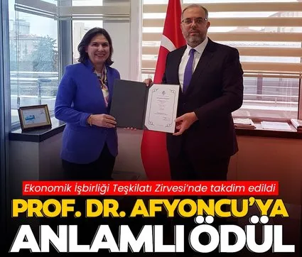 Rektör Erhan Afyoncu’ya Ekonomik İşbirliği Teşkilatı’ndan ödül