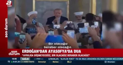 Başkan Erdoğan’dan Ayasofya’da dua | Video
