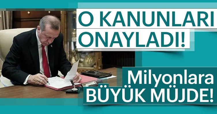 Son dakika: Cumhurbaşkanı Erdoğan 3 kanunu onayladı