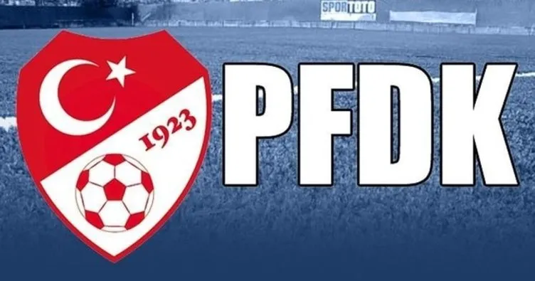 PFDK’dan 4 Süper Lig kulübüne para cezası