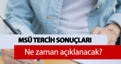 MSÜ tercih sonuçları için gözler ÖSYM’de! 2026 MSÜ tercih sonuçları ne zaman açıklanacak?