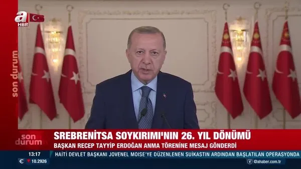 Son dakika! Başkan Erdoğan'dan Srebrenitsa Soykırımı mesajı | Video