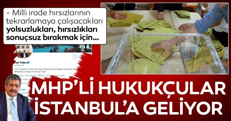 MHP’nin 80 ilde görev yapan hukukçuları 23 Haziran seçimleri için İstanbul’a geliyor