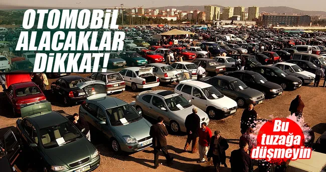 2. el otomobilde dolandırıcılık uyarısı