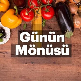 Günün mönüsü 09.08.2018