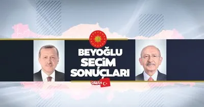 İstanbul Beyoğlu seçim sonuçları 2023 son dakika | YSK verileri ile 2. Tur Cumhurbaşkanlığı İstanbul Beyoğlu seçim sonuçları ve oy oranları TIKLA ÖĞREN