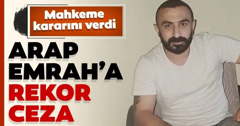 arap emrah a rekor ceza son dakika