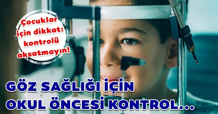 Cocugunuzun Gozleri Okula Hazir Mi Cocuk Haberleri
