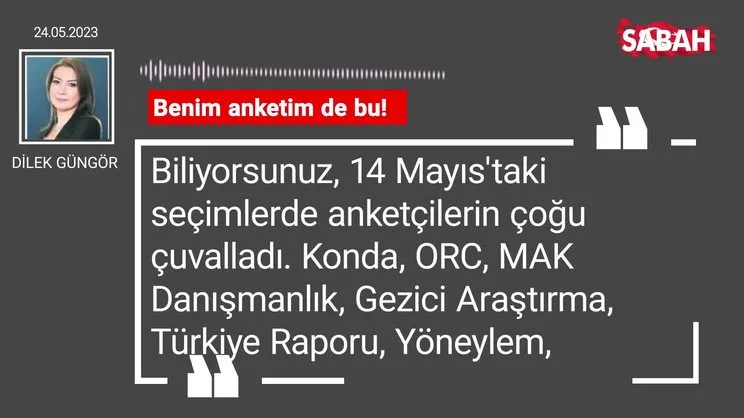 Dilek Güngör | Benim anketim de bu!