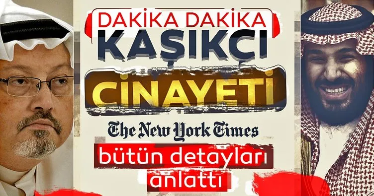 The New York Times Kaşıkçı cinayetini tüm detayları ile anlattı!