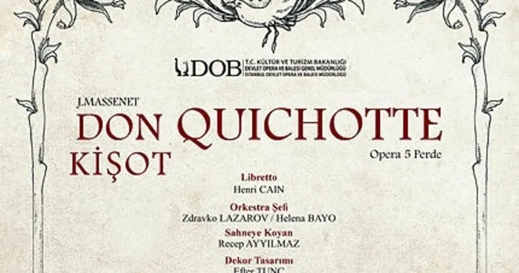 Don Quıchotte operası ilk kez Türkiye’de