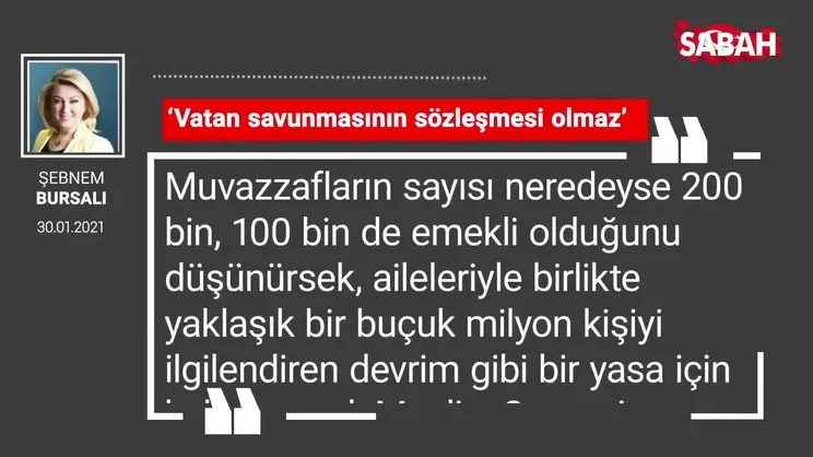 Şebnem Bursalı | ‘Vatan savunmasının sözleşmesi olmaz’
