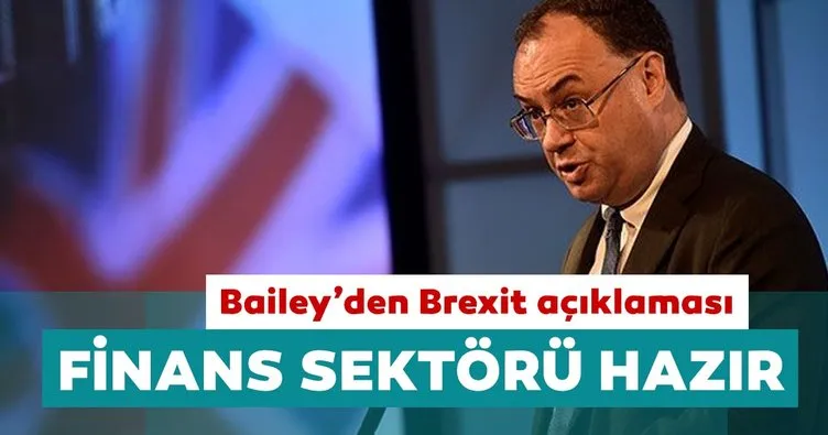 BoE Başkanı Bailey: Finans sektörü Brexit için hazır