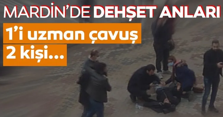 Son dakika: Mardin’de dehşet anları! 1’i uzman çavuş 2 kişi yaralandı