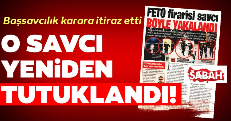 Son dakika | Ergenekon savcısı hakkında yeniden tutuklama kararı