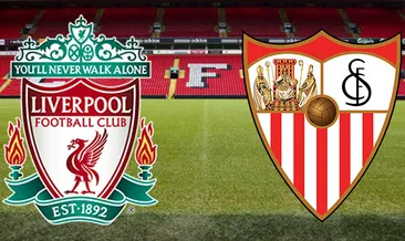 Liverpool Sevilla maçı hangi kanalda?