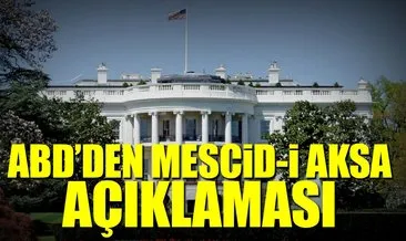 ABD’den Mescid-i Aksa açıklaması