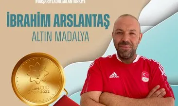 İbrahim Arslantaş’tan altın madalya!