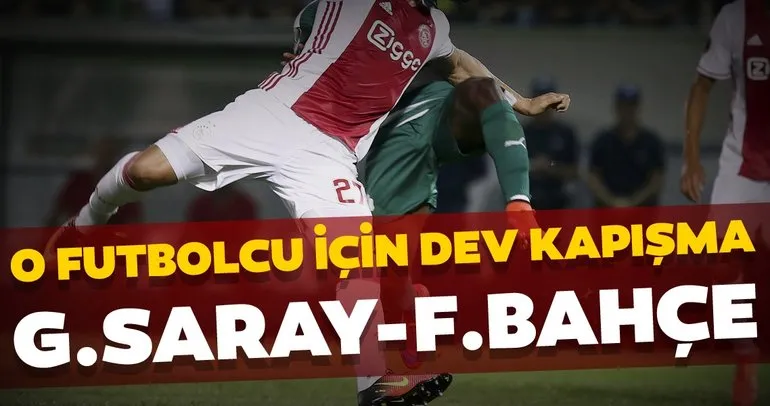 Son dakika Galatasaray transfer haberleri! Transferde Galatasaray - Fenerbahçe kapışması!