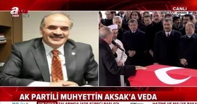 AK Partili Muhyettin Aksak’a son veda
