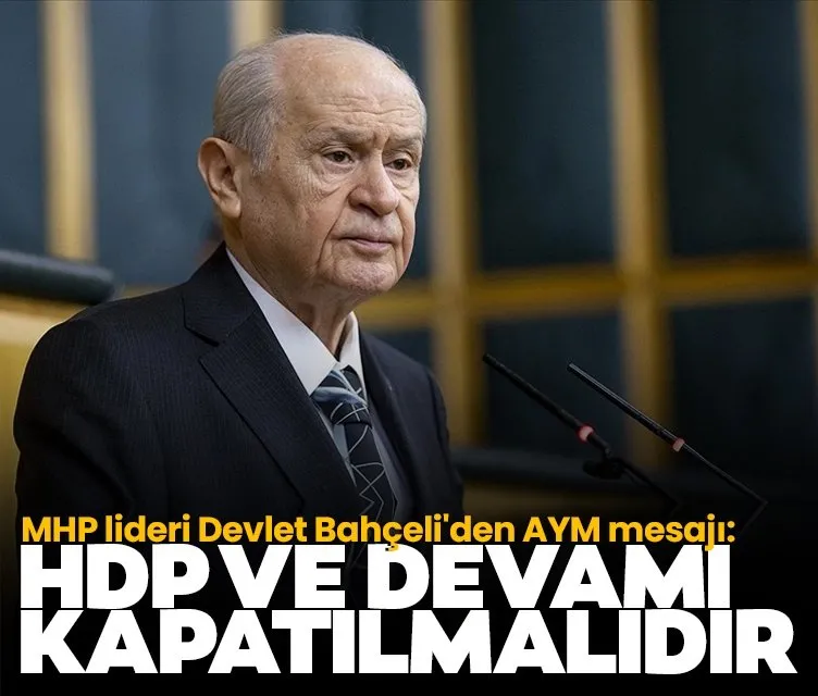 MHP lideri Devlet Bahçeli’den önemli açıklamalar
