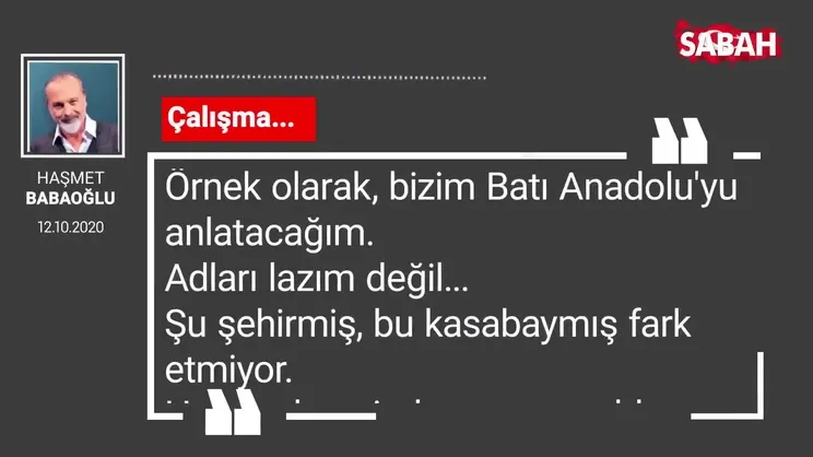 Haşmet Babaoğlu 'Çalışma...'