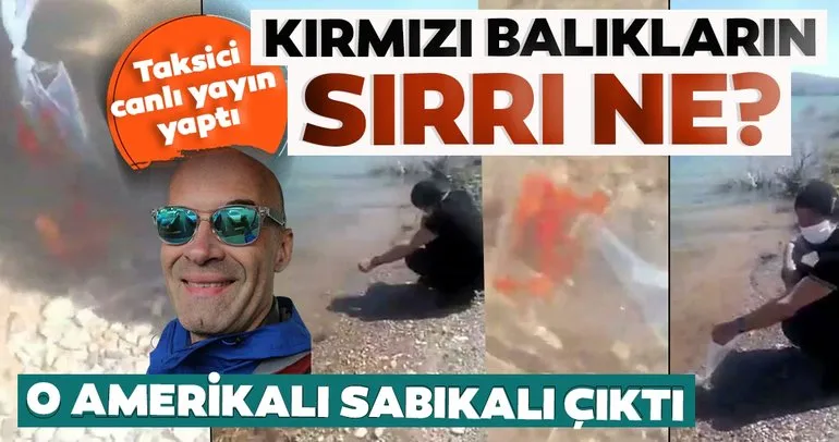 ABD uyruklu kişi bu kez de baraj gölüne kırmızı balıklar bırakırken yakalandı