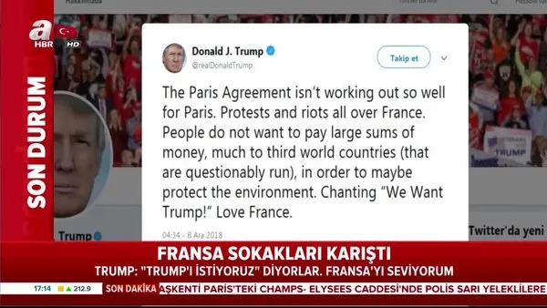 Donald Trump'tan Fransa'daki protestolar hakkında flaş açıklama