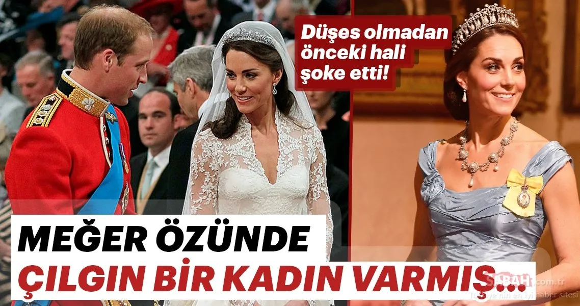 Kraliyet ailesinin gözde gelini Kate Middleton�ın düşes olmadan önceki