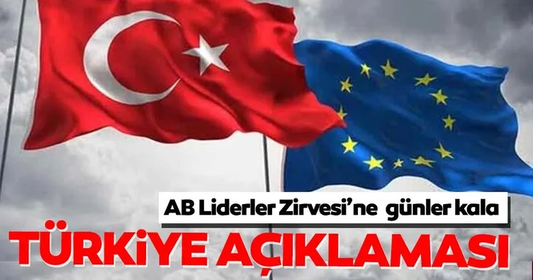 Son dakika: AB Liderler Zirvesi’ne günler kala Türkiye açıklaması!