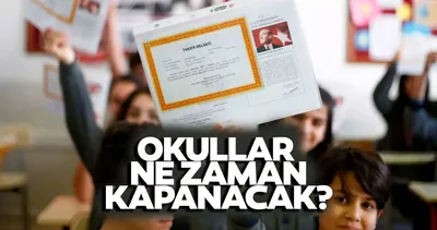Okullar ne zaman kapanıyor? 2023-2024 MEB takvimi ile okulların kapanış tarihi ve karne günü açıklandı!