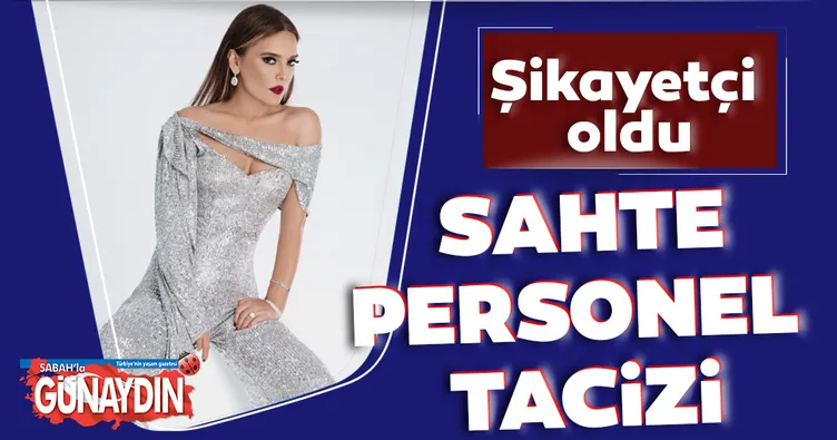 Demet Akalın’a sahte personel tacizi