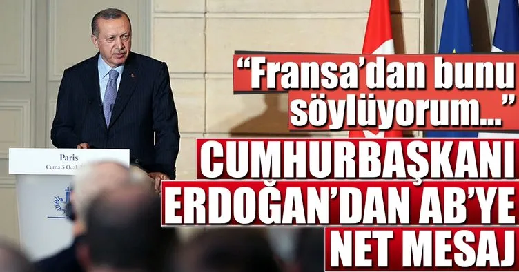 Cumhurbaşkanı Erdoğan’dan AB’ye net mesaj