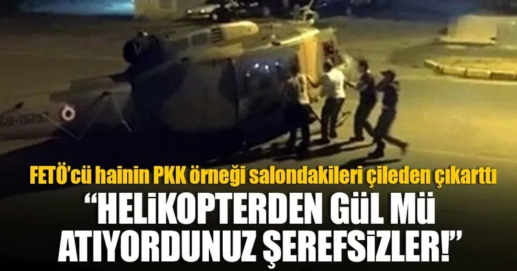 FETÖ’cü hainin ’PKK’ örneği salonu çileden çıkardı