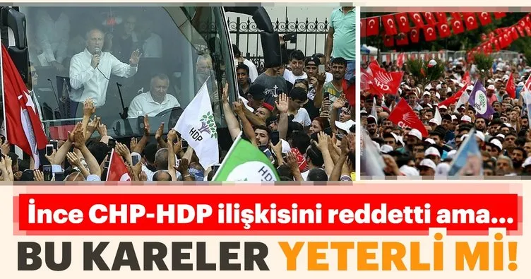Muharrem İnce CHP-HDP ilişkisini reddetti ama...