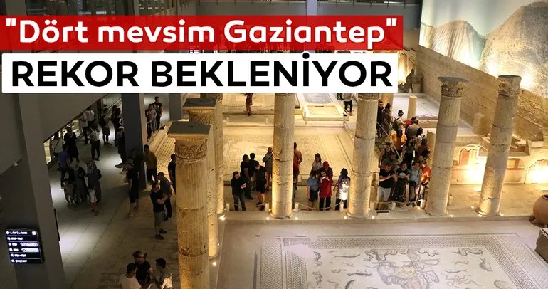 Dört mevsim Gaziantep sloganıyla ziyaretçi rekoru bekleniyor