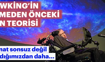 Hawking’in ölmeden önceki son teorisi!
