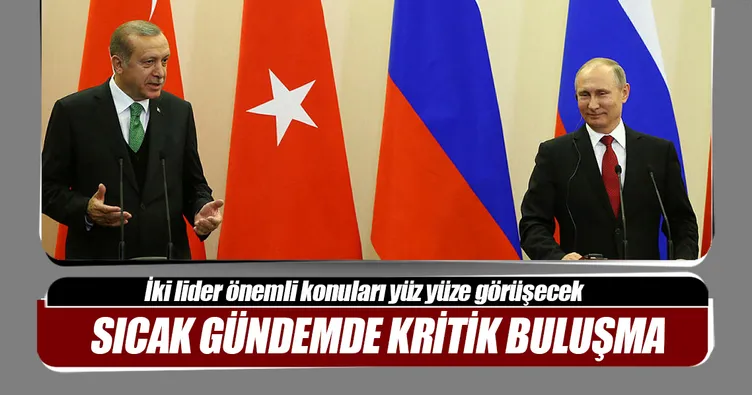 Sıcak gündemde kritik buluşma