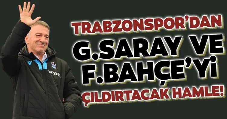 Trabzonspor’dan Galatasaray ve Fenerbahçe’yi çıldırtacak hamle!