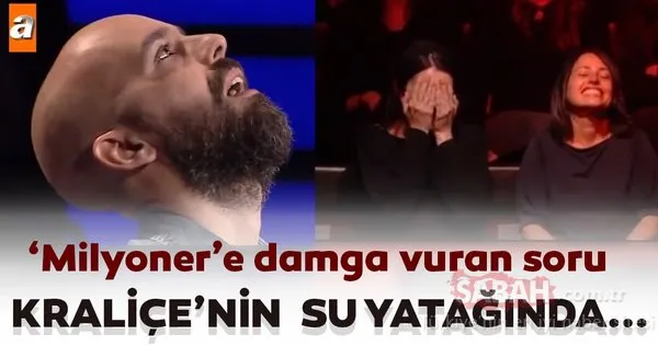 Kim Milyoner Olmak İster'de dün geceye damga vuran soru! Okyanusu geçti derede boğuldu...