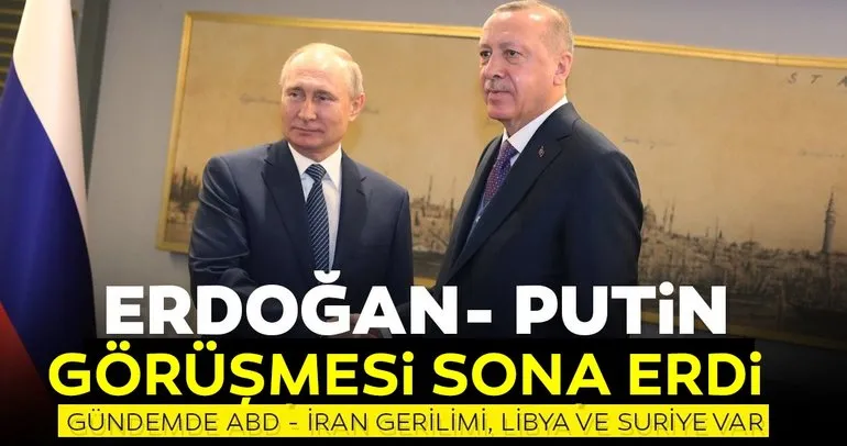 Son dakika haberi: ABD İran gerilimi sonrası Erdoğan ve Putin görüşmesi sona erdi