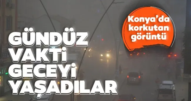 Konya Da Dev Toz Bulutu Son Dakika Haberler