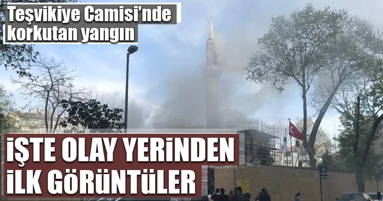 Teşvikiye Camii’nde yangın