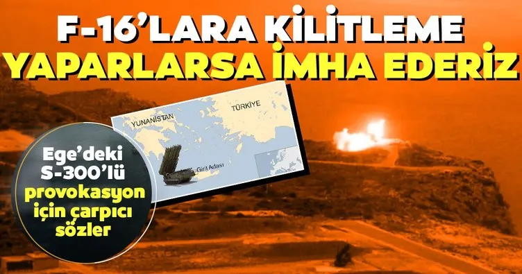 Son dakika: Yunanistan’dan Ege’de büyük provokasyon! Güvenlik kaynakları: F-16’lara kilitleme yaparlarsa hedefleri imha edebiliriz