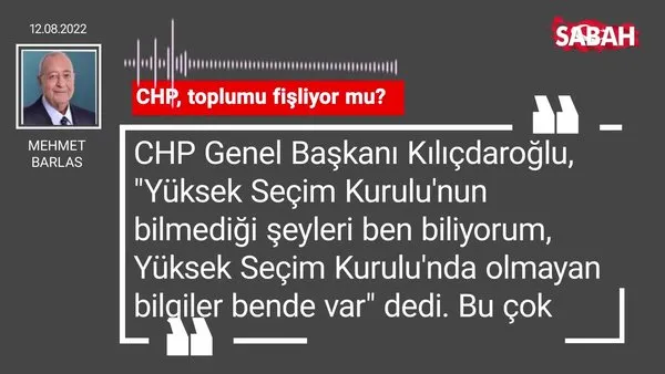 Mehmet Barlas | CHP, toplumu fişliyor mu?