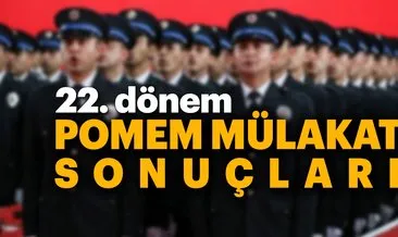 POMEM 22. dönem mülakat sonuçları açıklandı mı? - POMEM sözlü mülakat sonuçları ne zaman açıklanacak