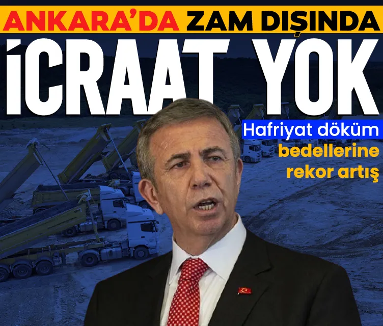 ‘Ankara’da zam dışında bir icraat yok’