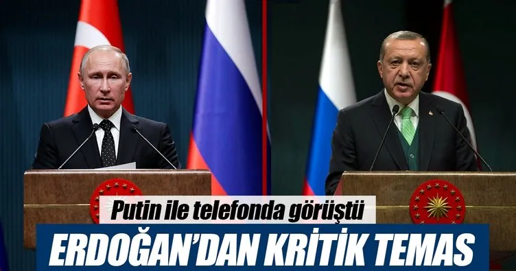 Erdoğan ile Putin’in telefon görüşmesi yaptı