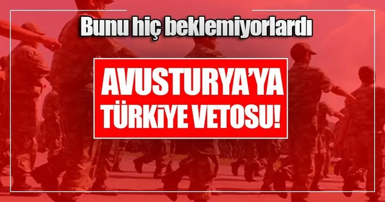 Avusturya’nın Akdeniz adımına Türkiye vetosu